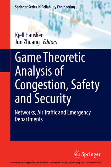 Game Theoretic Analysis of Congestion, Safety and Security main product photo
