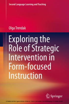 Exploring the Role of Strategic Intervention in Form-focused Instruction