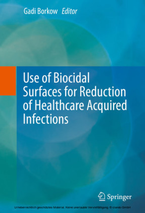 Use of Biocidal Surfaces for Reduction of Healthcare Acquired Infections