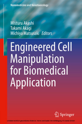 Engineered Cell Manipulation for Biomedical Application