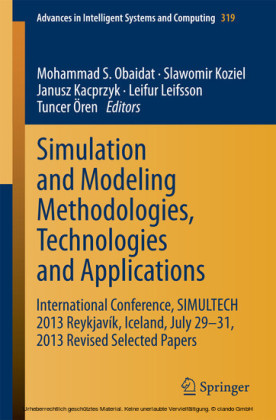 Simulation and Modeling Methodologies, Technologies and Applications