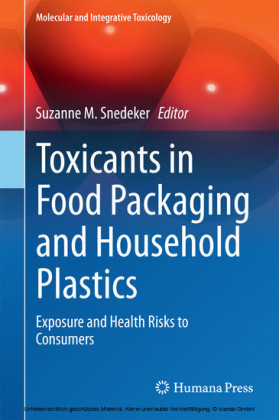 Toxicants in Food Packaging and Household Plastics