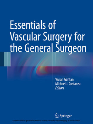 Essentials of Vascular Surgery for the General Surgeon