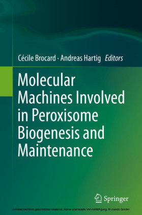 Molecular Machines Involved in Peroxisome Biogenesis and Maintenance
