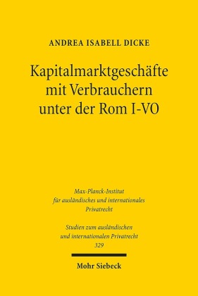 Kapitalmarktgeschäfte mit Verbrauchern unter der Rom I-VO