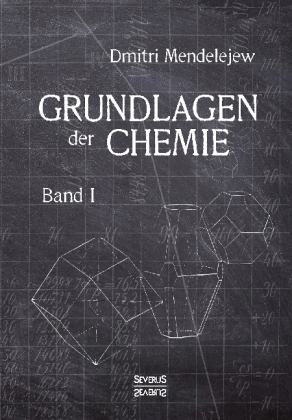 Grundlagen der Chemie - Band I