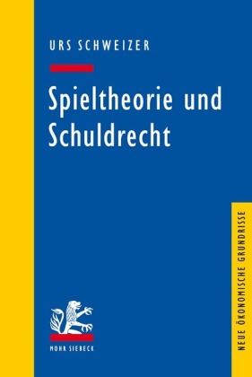 Spieltheorie und Schuldrecht