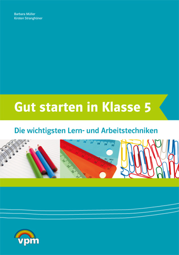 Gut starten in Klasse 5. Die wichtigsten Lern- und Arbeitstechniken main product photo