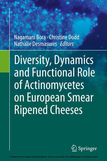 Diversity, Dynamics and Functional Role of Actinomycetes on European Smear Ripened Cheeses main product photo
