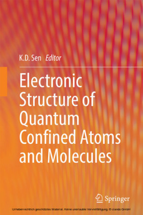 Electronic Structure of Quantum Confined Atoms and Molecules