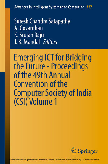Emerging ICT for Bridging the Future - Proceedings of the 49th Annual Convention of the Computer Society of India (CSI) Volume 1 main product photo