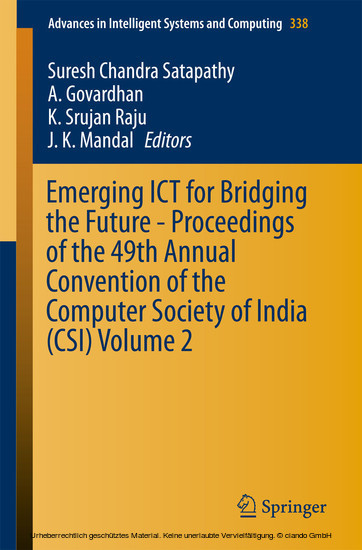 Emerging ICT for Bridging the Future - Proceedings of the 49th Annual Convention of the Computer Society of India CSI Volume 2 main product photo