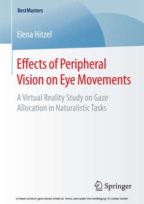Effects of Peripheral Vision on Eye Movements