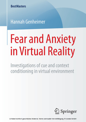 Fear and Anxiety in Virtual Reality
