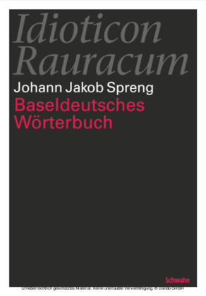 Idioticon Rauracum oder Baseldeutsches Wörterbuch von 1768