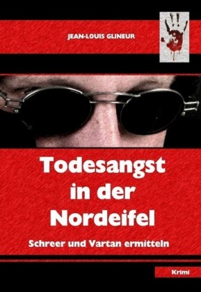 Todesangst in der Nordeifel