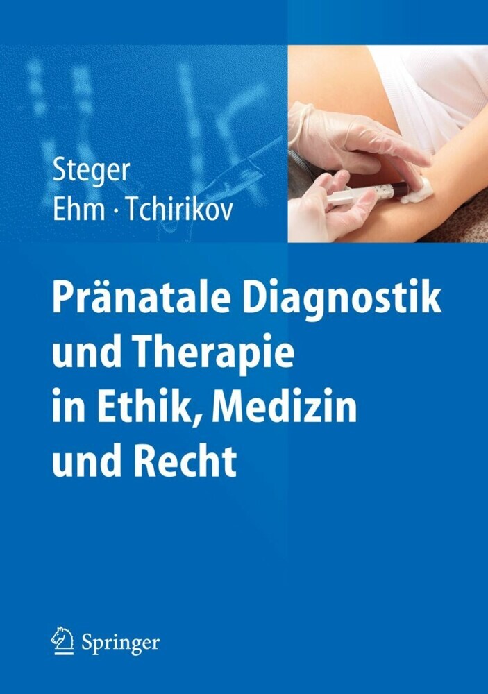 Pränatale Diagnostik und Therapie in Ethik, Medizin und Recht main product photo