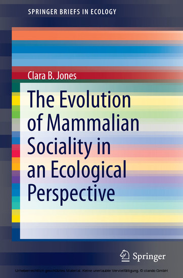 The Evolution of Mammalian Sociality in an Ecological Perspective main product photo