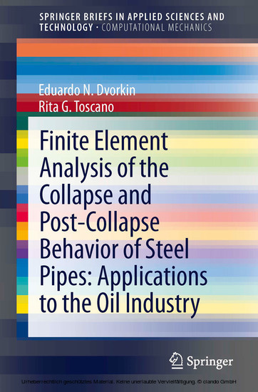Finite Element Analysis of the Collapse and Post-Collapse Behavior of Steel Pipes: Applications to the Oil Industry main product photo
