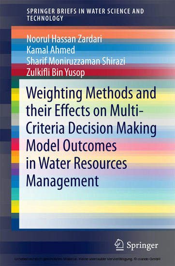 Weighting Methods and their Effects on Multi-Criteria Decision Making Model Outcomes in Water Resources Management main product photo
