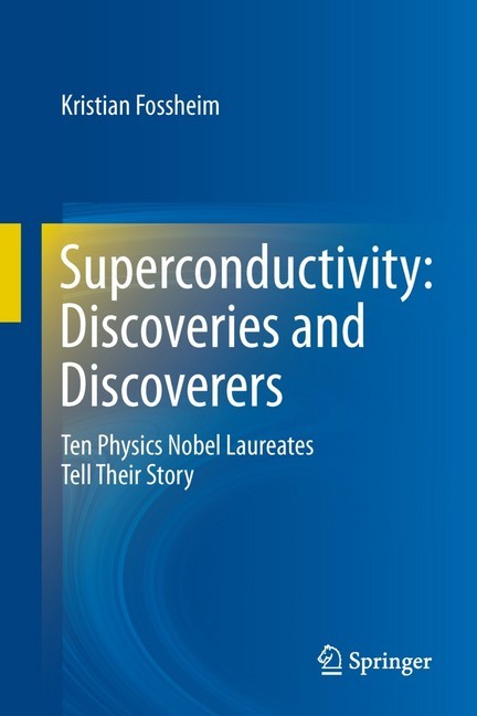 Superconductivity: Discoveries and Discoverers main product photo