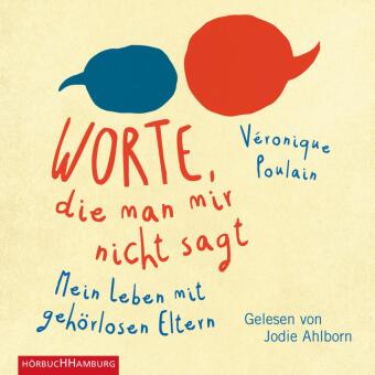 Worte, die man mir nicht sagt, 2 Audio-CD