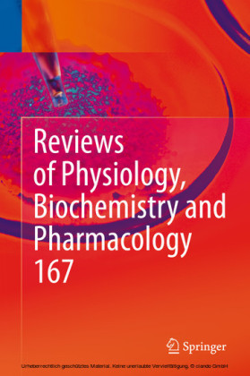 Reviews of Physiology, Biochemistry and Pharmacology, Vol. 167