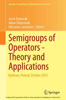 Semigroups of Operators -Theory and Applications