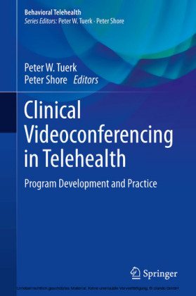 Clinical Videoconferencing in Telehealth