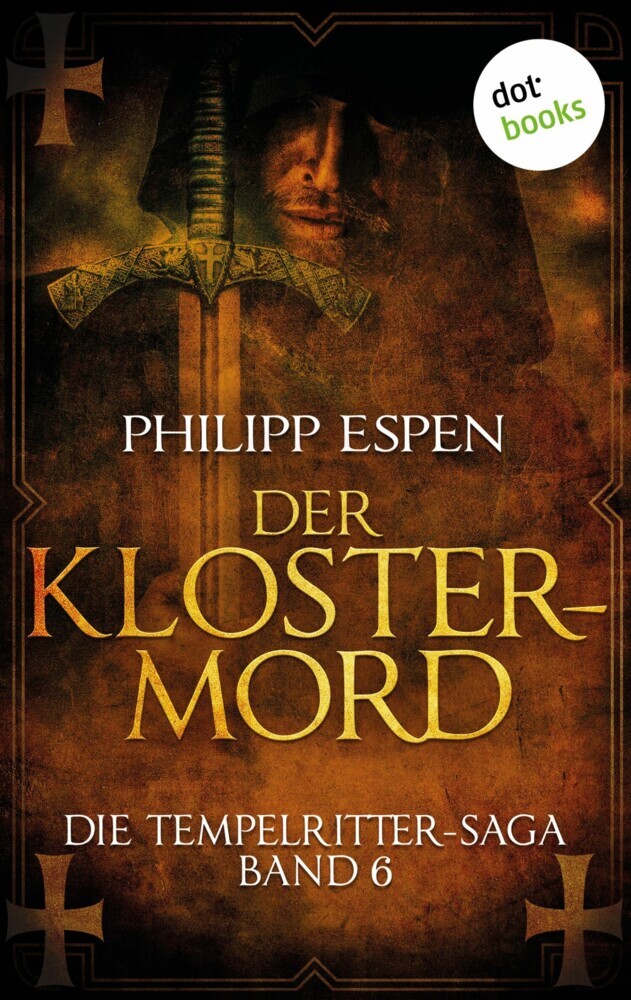 Die Tempelritter-Saga - Band 6: Der Klostermord main product photo