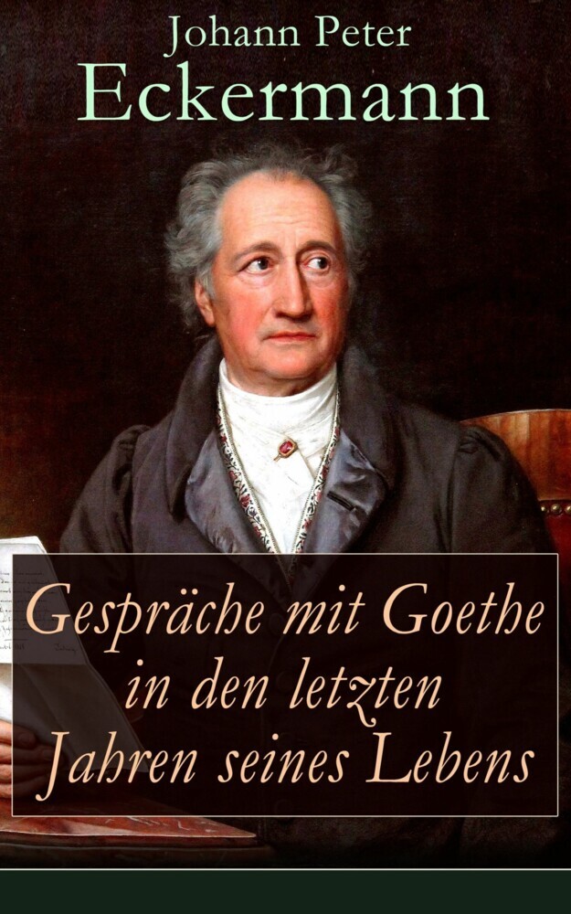 Gespräche mit Goethe in den letzten Jahren seines Lebens main product photo