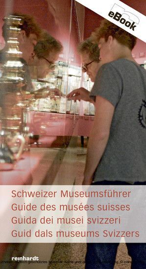 Schweizer Museumsführer / Guide des musées suisses / Guida dei musei svizzeri main product photo