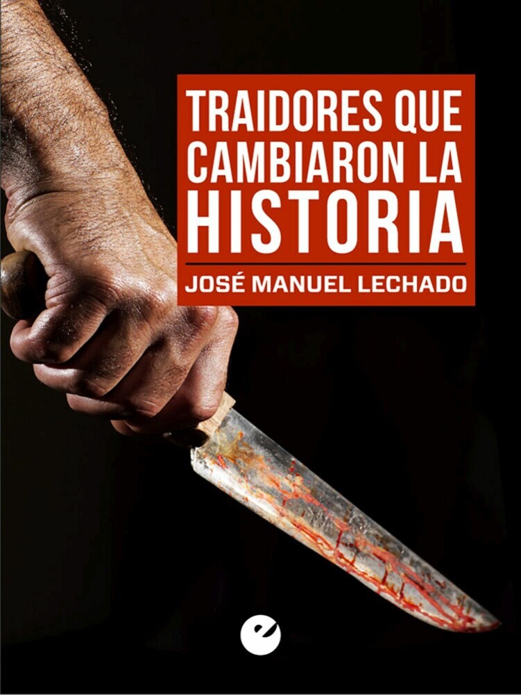 Traidores que cambiaron la Historia main product photo