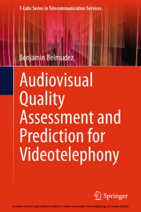 Audiovisual Quality Assessment and Prediction for Videotelephony