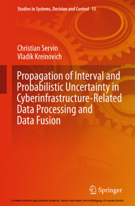 Propagation of Interval and Probabilistic Uncertainty in Cyberinfrastructure-related Data Processing and Data Fusion