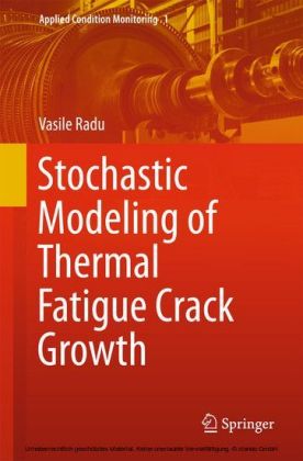 Stochastic Modeling of Thermal Fatigue Crack Growth