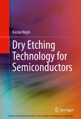Dry Etching Technology for Semiconductors
