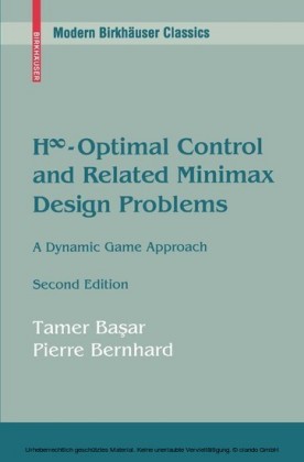H_-Optimal Control and Related Minimax Design Problems