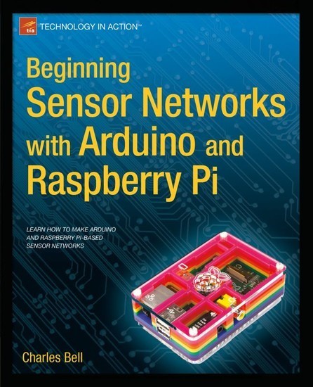Beginning Sensor Networks with Arduino and Raspberry Pi main product photo