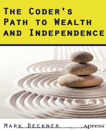 The Coder's Path to Wealth and Independence