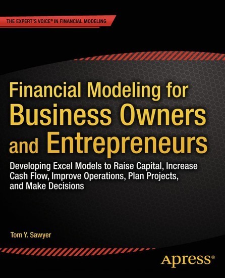 Financial Modeling for Business Owners and Entrepreneurs main product photo