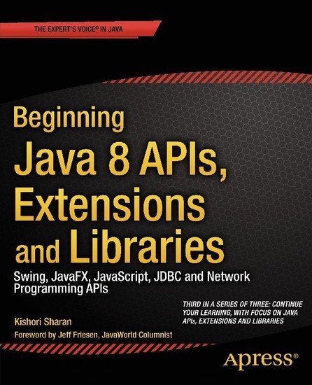 Beginning Java 8 APIs, Extensions and Libraries main product photo