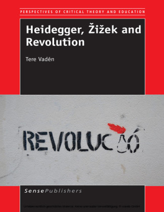 Heidegger, ?i?ek and Revolution