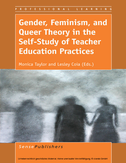 Gender, Feminism, and Queer Theory in the Self-Study of Teacher Education Practices main product photo