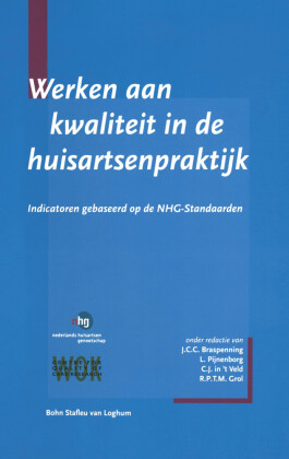 Werken aan kwaliteit in de huisartsenpraktijk