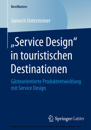 'Service Design' in touristischen Destinationen