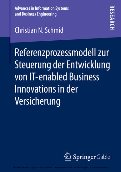 Referenzprozessmodell zur Steuerung der Entwicklung von IT-enabled Business Innovations in der Versicherung main product photo