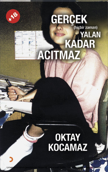 Gerçek ( hiçbir zaman ) Yalan Kadar Ac tmaz main product photo