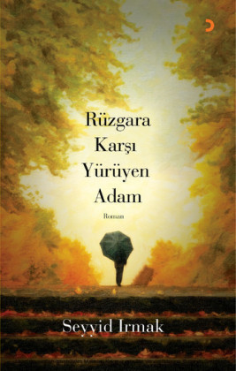 Rüzgara Kars Yürüyen Adam