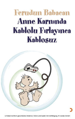 Anne Karn nda Kablolu F rlay nca Kablosuz